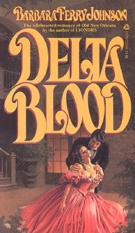 Ellen Michaels is on the cover of Delta Blood by Barbara Ferry Johnson.