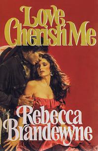 Romance cover model Ellen Michaels is on the cover of Love, Cherish Me by Rebecca Brandewyne.